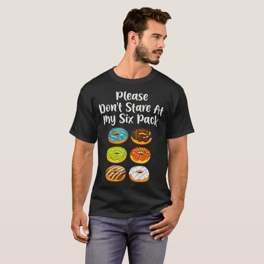 Funny Doughnut Donut Lover Please Dont Stare At Tシャツ (正面フル)