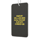 Funny Driving While Nostalgic Cautionary Quote カーエアーフレッシュナー (左)