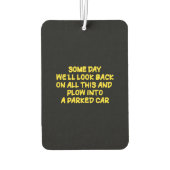 Funny Driving While Nostalgic Cautionary Quote カーエアーフレッシュナー (裏面)