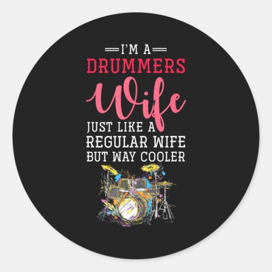 Funny Drummers Wife Valentines Day Gift Drums  ラウンドシール (正面)