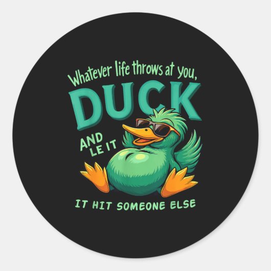 Funny Duck Graphic Men Women Teens Funny Quote  ラウンドシール (正面)