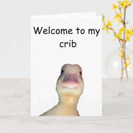 Funny Duck Meme – “Welcome to My Crib” Cute Animal カード (黄色い花)