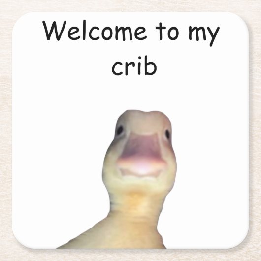Funny Duck Meme – “Welcome to My Crib” Cute Animal スクエアペーパーコースター (正面)
