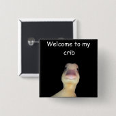 Funny Duck Meme – “Welcome to My Crib” Cute Animal 缶バッジ (正面&裏面)