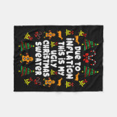 Funny Due To Inflation Ugly Christmas Sweaters For フリースブランケット (正面(横))