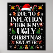 Funny Due To Inflation Ugly Christmas Sweaters For ポスター (正面)