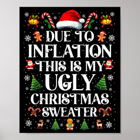 Funny Due To Inflation Ugly Christmas Sweaters For ポスター (正面)