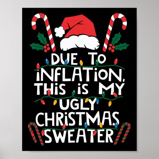 Funny Due To Inflation Ugly Christmas Sweaters For ポスター (正面)