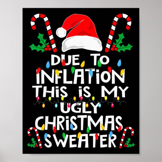 Funny Due To Inflation Ugly Christmas Sweaters For ポスター (正面)