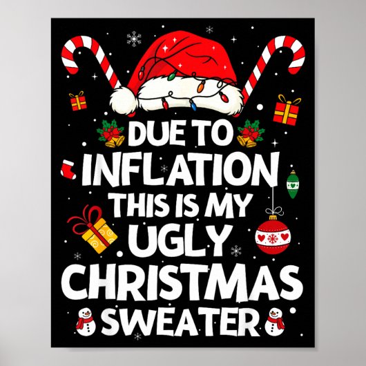 Funny Due To Inflation Ugly Christmas Sweaters For ポスター (正面)