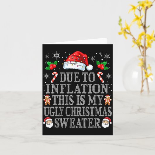 Funny Due To Inflation Ugly Christmas Sweaters Men カード (黄色い花)