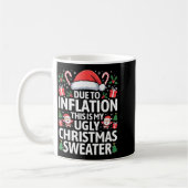 Funny Due To Inflation Ugly Christmas Sweaters Men コーヒーマグカップ (左)