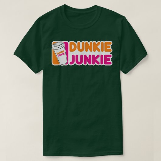 Funny Dunkie Junkie Coffee Love Funny Coffee Sayin Tシャツ (デザイン正面)