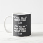 Funny Dunning Kruger Club The First Rule Of Psyc  コーヒーマグカップ (左)