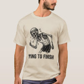 Funny Dying To Finish Skeleton Running Tシャツ (正面)