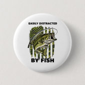 Funny Easily Distracted By Camo B Fish American Fl 缶バッジ (正面)
