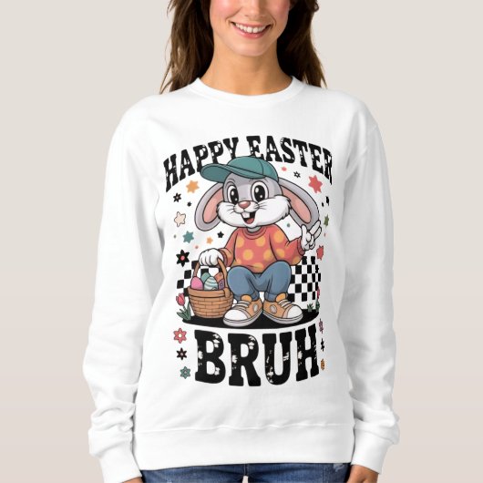 Funny Easter Bunny Bruh | Cool Rabbit With Sunglas スウェットシャツ (正面)