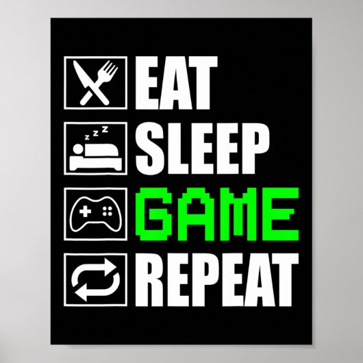 Funny Eat Sleep Game Repeat For Video Games Lovers ポスター (正面)