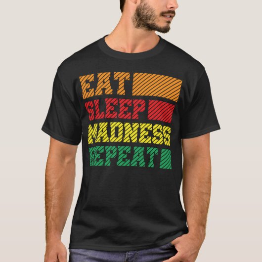 Funny Eat Sleep Madness Repeat マーチ・マッドネス 2023 Tシャツ (正面)