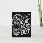 Funny Edgar Allan E Raven Quoth Edgar Allan E Gift カード (正面)