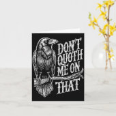 Funny Edgar Allan E Raven Quoth Edgar Allan E Gift カード (黄色い花)