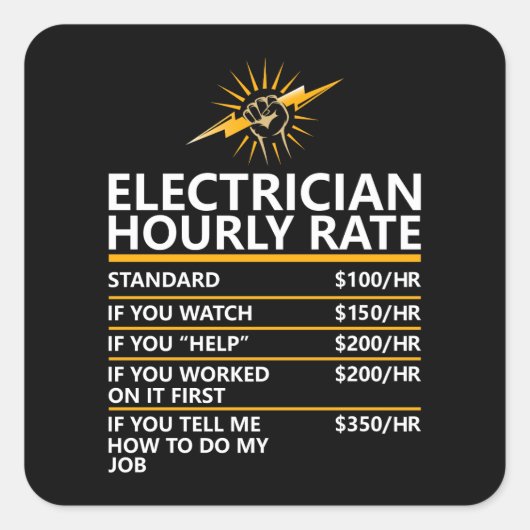 Funny Electrician Hourly Rate Table Humor Gift スクエアシール (正面)