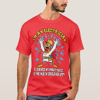 Funny Electrician Meme Dance Without Music Lineman Tシャツ
