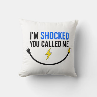 Funny Electrician Pillow – “I’m Shocked You Calle クッション