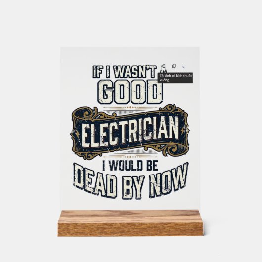 Funny Electrician Vintage Engraving Quote Design アクリルサイン (正面)
