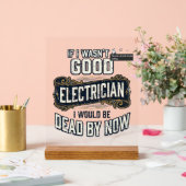 Funny Electrician Vintage Engraving Quote Design アクリルサイン (ウェディング)