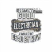 Funny Electrician Vintage Engraving Quote Design シール (正面)