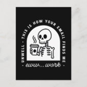 Funny email found me unwell tired corporate work ポストカード (正面)