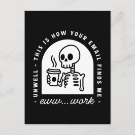 Funny email found me unwell tired corporate work ポストカード