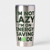 Funny Energy Saving Mode Lazy Humor Tumbler 保温保冷タンブラー (正面)
