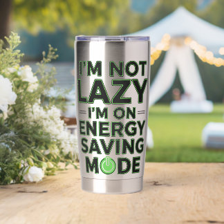 Funny Energy Saving Mode Lazy Humor Tumbler 保温保冷タンブラー