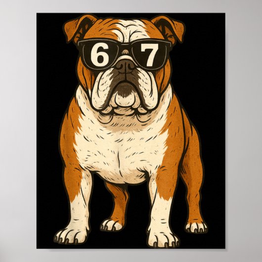 Funny English Bulldog Dog Sungles 67 Six Seven Mem ポスター (正面)