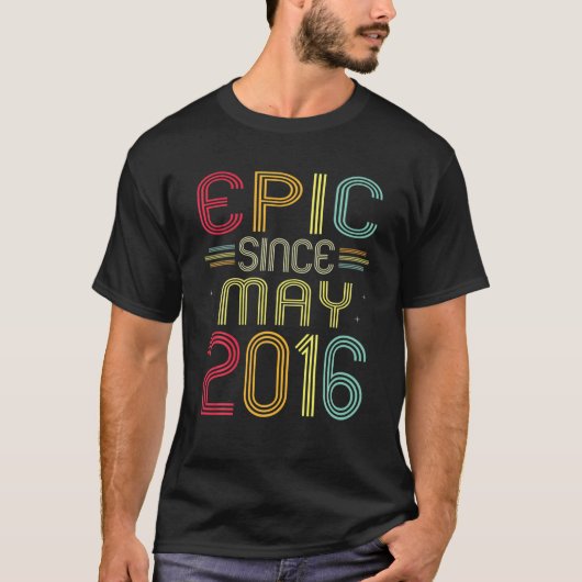 Funny Epic Since May 2016 6Th Birthday 6 Years Old Tシャツ (正面)