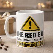 Funny Espresso Red Eye  Emergency Alert  コーヒーマグカップ