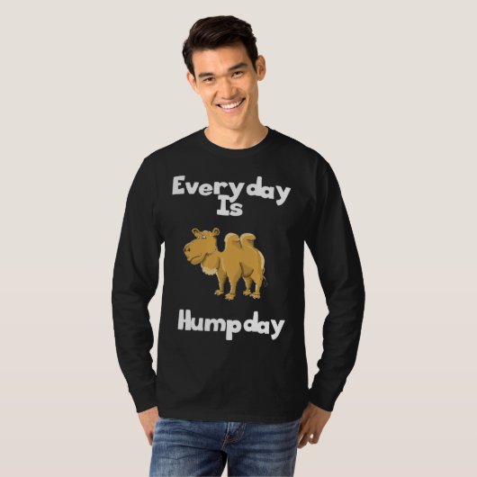 Funny Everyday is Humpday Wednesday Camel Hump Day Tシャツ (正面フル)