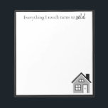 Funny "Everything I touch turns to sold" Realtor ノートパッド<br><div class="desc">This funny notepad is the perfect gift for any real estate agent. Encourage your favorite realtor (or yourself!) with the motivational quote "Everything I touch turns to sold." This black & white notepad features a mix of print & script fonts and a graphic of a house. The unlined design makes...</div>