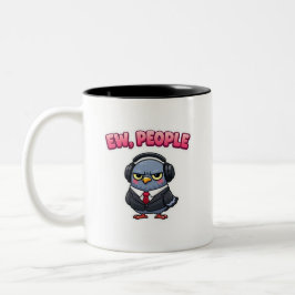 Funny Ew People Pigeon Office Coffee Mug ツートーンマグカップ
