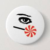 Funny Eye Candy Button for Men – Bold & Playful 缶バッジ (正面)