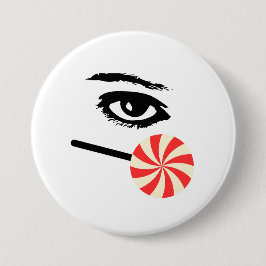 Funny Eye Candy Button for Men – Bold & Playful 缶バッジ