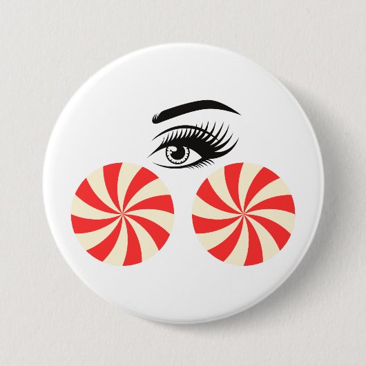 Funny Eye Candy Button for Women 缶バッジ (正面)