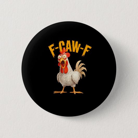 Funny F-Awk-F Chicken F-Caw-F Rooster Pun Retro Vi 缶バッジ (正面)