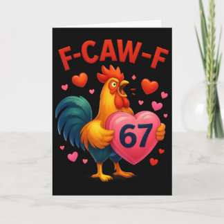 Funny F-caw-f 67 Rooster Meme Valentine Day Humor  カード