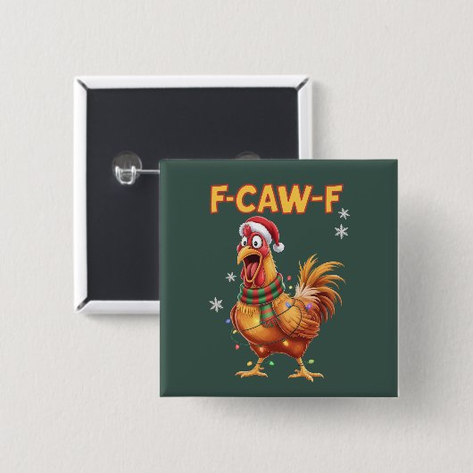 Funny F Caw F Chicken Christmas Screaming Rooster  缶バッジ (正面&裏面)