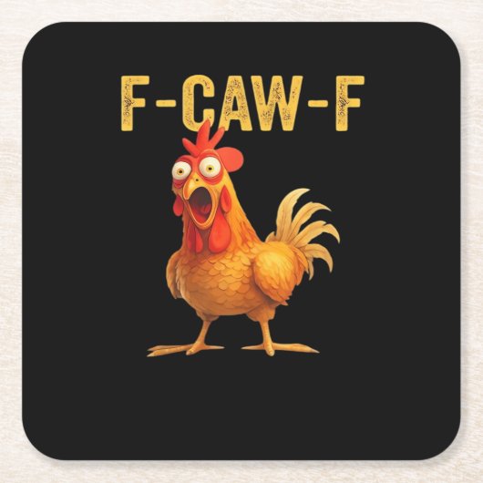 Funny F Caw F Chicken Creative Casual Design スクエアペーパーコースター (正面)