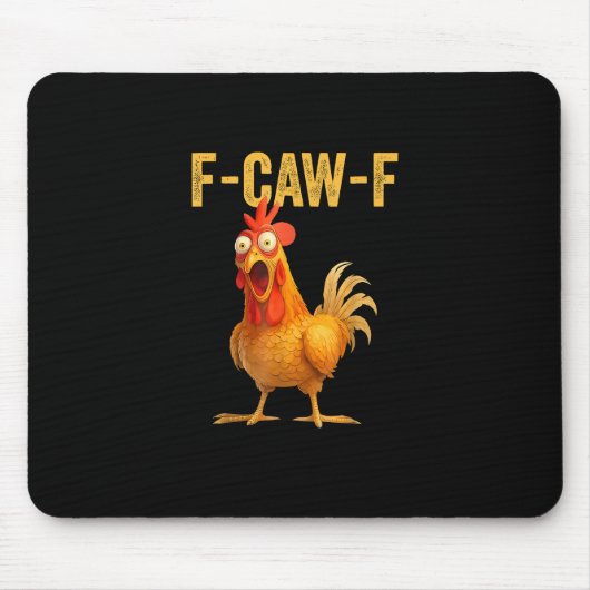 Funny F-Caw-F Chicken F-Caw-F Chicken Minimal Clea マウスパッド (正面)