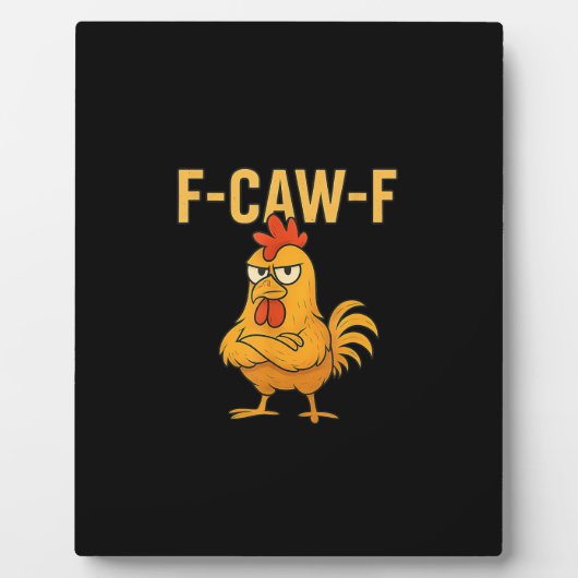 Funny F-Caw-F Chicken F-Caw-F Chicken Rooster Meme フォトプラーク (正面)